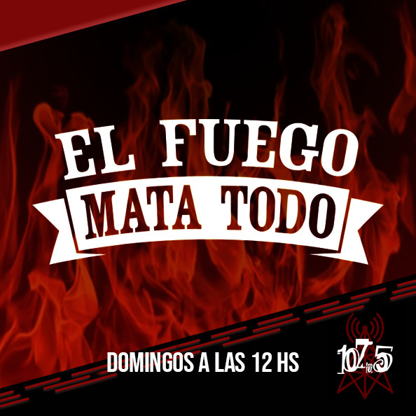 EL FUEGO MATA TODO